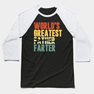 World's Greatest Father Farter Baseball T-Shirt